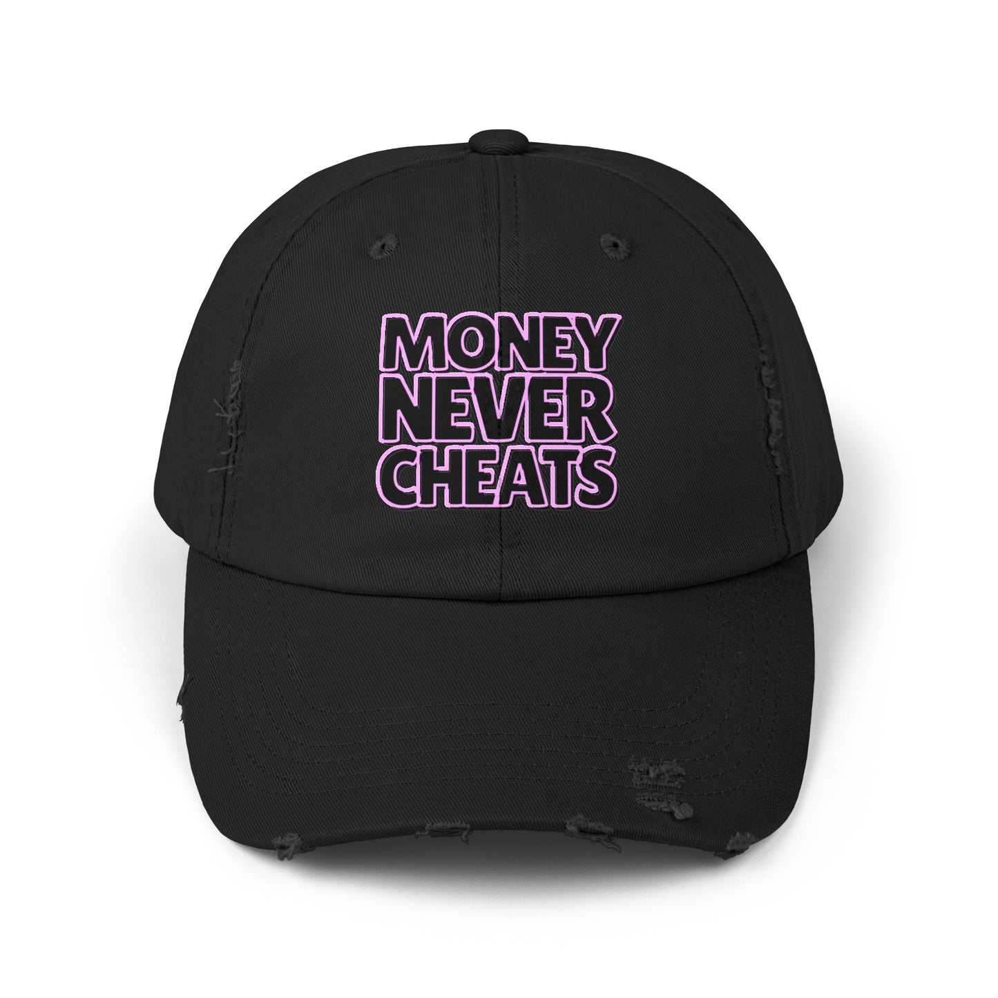 Money Never Cheats