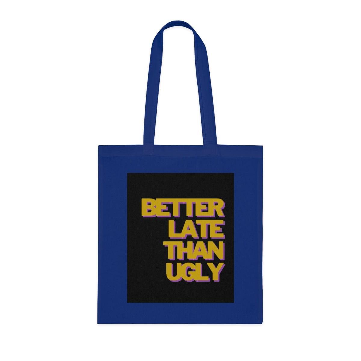 Better Late Than Ugly Tote - DECOROOM