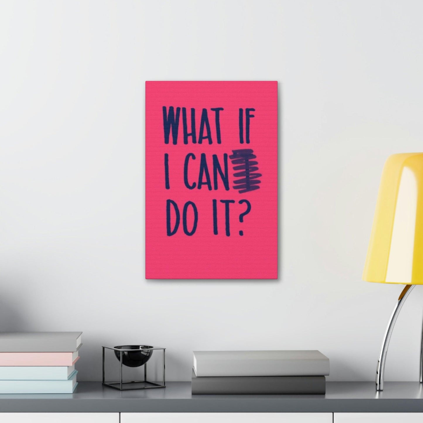 You can do it. - DECOROOM