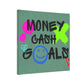 Money, Cash, Goals. Money, Cash, Goals.